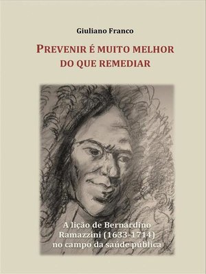cover image of Prevenir É Muito Melhor Do Que Remediar